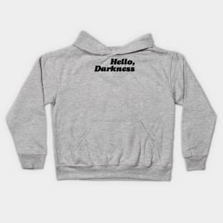 "HELLO, DARKNESS" Vintage Kids Hoodie